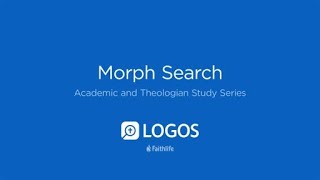 Morph Search | Logos Bible Software
