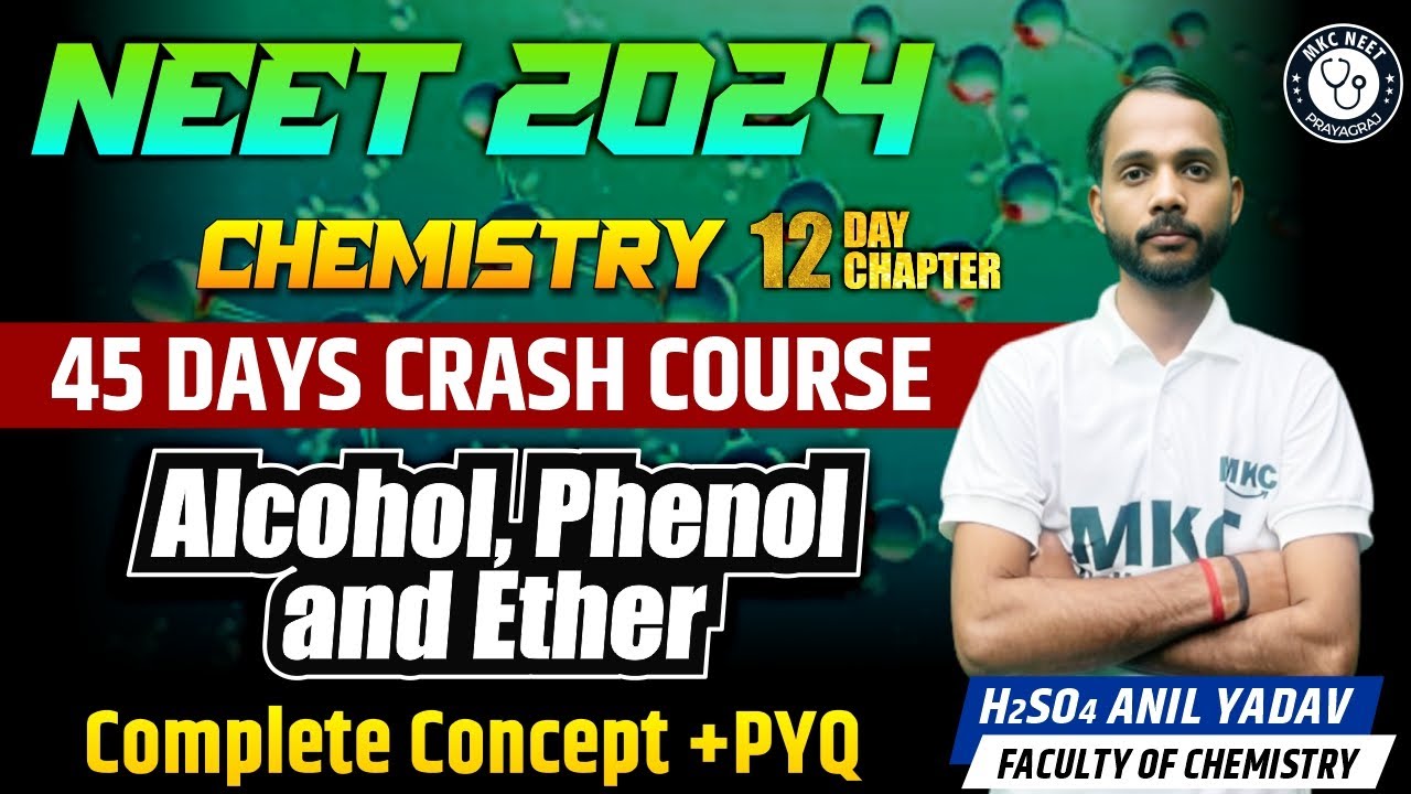 NEET 2024 CHEMISTRY Live | Alcohol ,Phenol& Ether | PYQs | NEET Crash ...