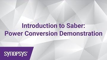 Introduction to Saber: Power Conversion Demonstration | Synopsys