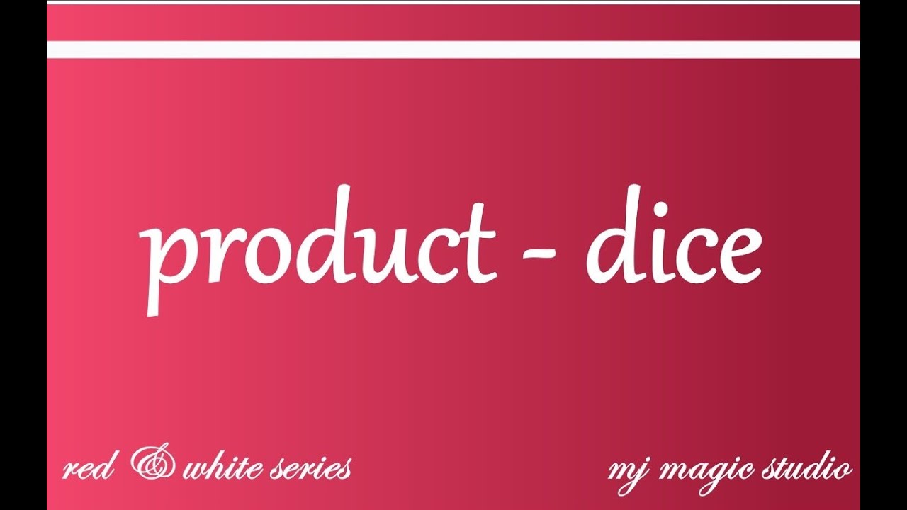 Probability | Red & White Series | Product Dice | Concept is the Queen | MJ | First Learn Concepts