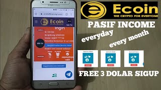 🔥 ECOIN | | FREE 3 DOLAR SIGUP EARN MONEY EVERY DAY FREE NO INSVESTMEN screenshot 1