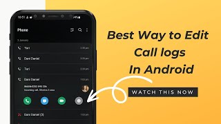 Best way To Edit Call Log In Android | Call Log Editor Review screenshot 1