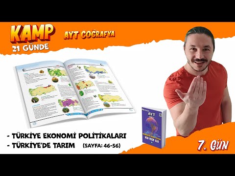 AYT COĞRAFYA KAMP 2023 / 11.SINIF -  Türkiye'de tarım ve ekonomi politikaları - 7