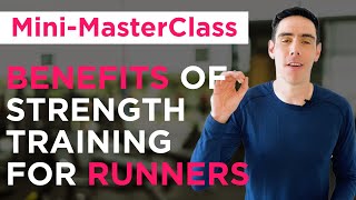 Mini MasterClass - Benefits of Strength Training for Runners