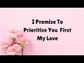 To My Sweet I Promise To Prioritize You And Our Love ❤️🤍 No Matter The Challenges You Come First