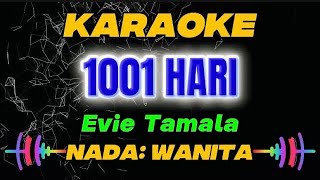 Karaoke - 1001 Hari Nada Wanita (Evie Tamala)