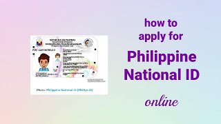 HOW TO APPLY PHILIPPINE NATIONAL ID ONLINE By Sherilleen Cruz Wealth