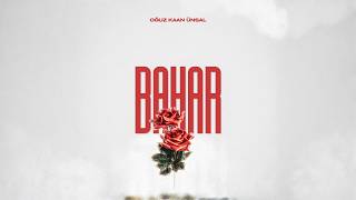 Oğuz Kaan Ünsal - Bahar