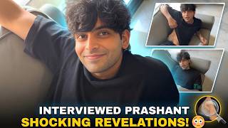 I Interviewed Prashant… Didn’t Expect THIS 😳