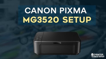 How to Setup Canon PIXMA MG3520 Printer? - Roter Help