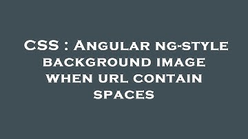 CSS : Angular ng-style background image when url contain spaces