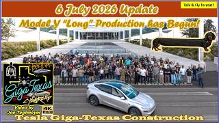 Model YL Begins Prod! Optimus Factory S Expansion! A New Qtr! 6 July 2026 Giga Texas Update (8:45AM)