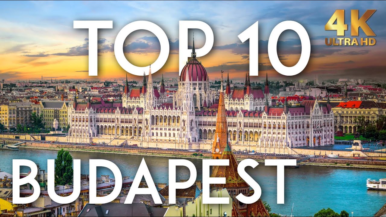 10 Things to do in BUDAPEST | Hungary Travel Guide in 4K -