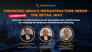 Financing India’s Infrastructure Needs - The Retail Way | Webinar