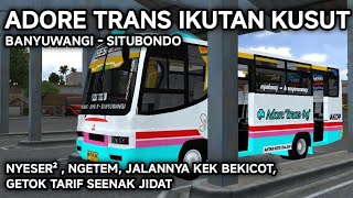 NAIK BUS INI JALANNYA SOFT SPOKEN BANGET!!! AMPE NGETEMNYA BERJAM JAM, Adore Trans Abal² screenshot 5