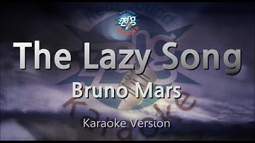 Bruno Mars - The Lazy Song (Melody) (Karaoke Version)