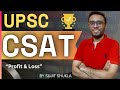 Profit and Loss Part 4| UPSC CSAT By Sujit Shukla