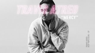 Travis Atreo - Mercy (Official Audio) chords