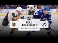 Golden Knights vs. Lightning | Full Game Highlights β October 17, 2024 π