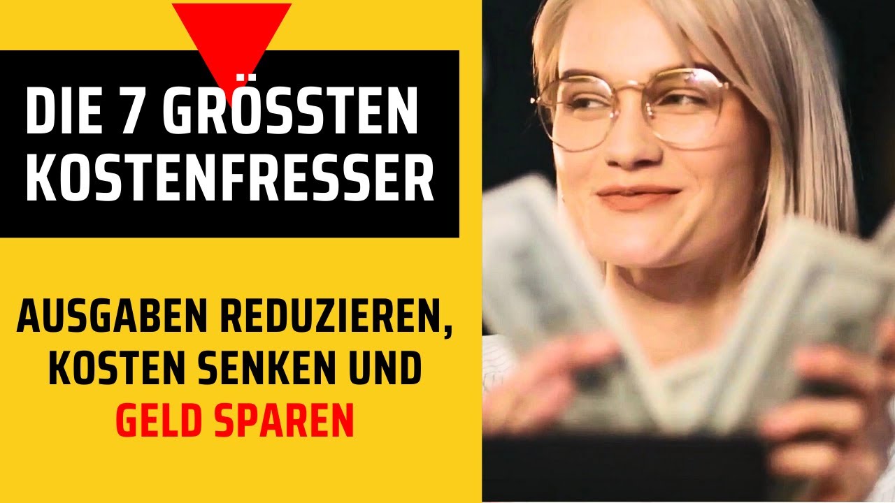 Ausgaben reduzieren und Kosten im Alltag senken - So eliminierst du ...