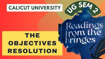 The Objectives Resolution | Reading from the Fringes | Lit-Words Notes | C U Degree Sem 2