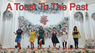 A TOAST TO THE PAST - LINEDANCE