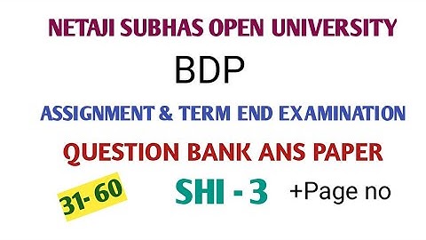 NSOU/ BDP/ term end examination/ SHI-3/question bank ans paper