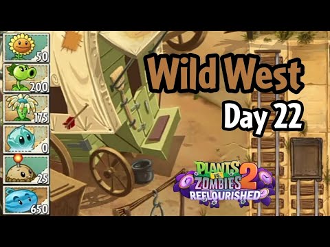 Plants vs Zombies 2: Reflourished | Wild West Day 22 - YouTube