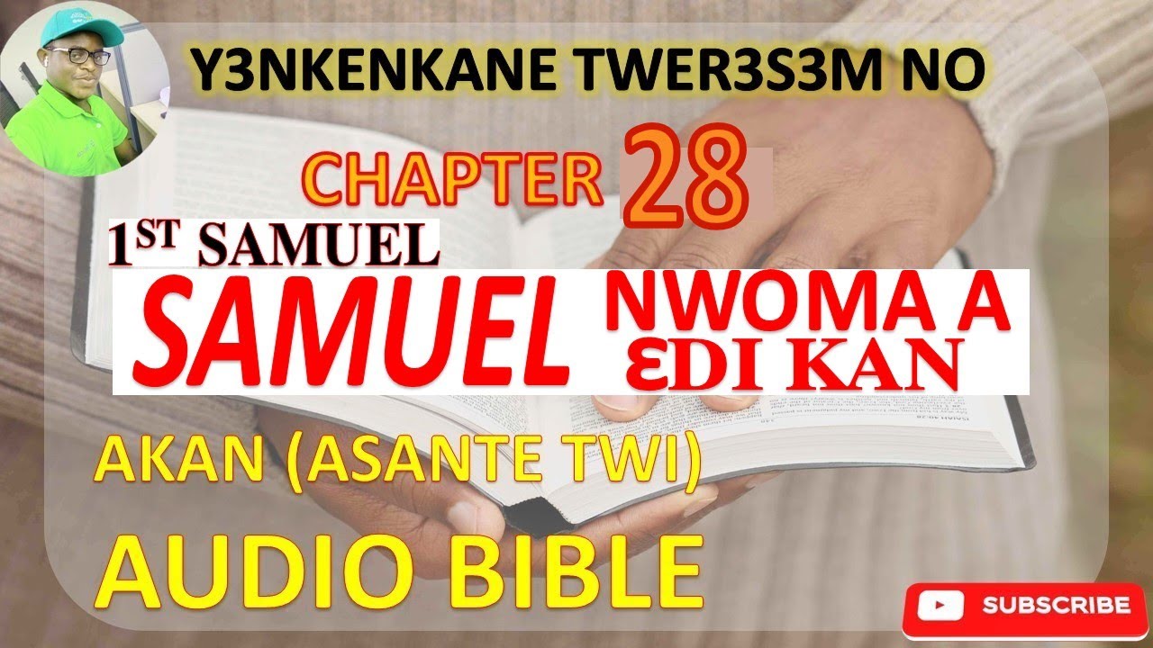 📖🔥✨ 1ST SAMUEL CHAPTER 28 IN ASANTE TWI (AKAN) AUDIO BIBLE 🎧