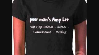Hip Hop Remix 2011 - Evanescence: Missing -