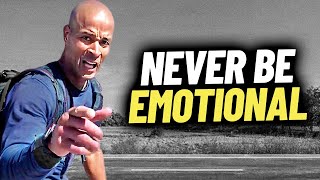 Don't Let Your Emotions Control You - New David Goggins Motivation