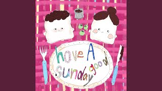 Have a good Sunday! (feat. Wang WooYoung) - chorim