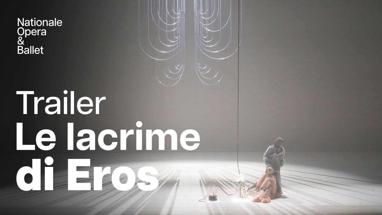Le lacrime di Eros | 24-25 | Dutch National Opera
