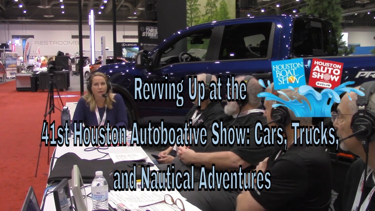 Revving Up at the 41st Houston Autoboative Show: Cars, Trucks, and Nautical Adventures