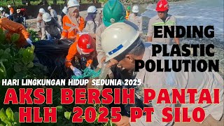 PT SILO - CLEAN BEACH ACTION - WORLD ENVIRONMENT DAY 2025