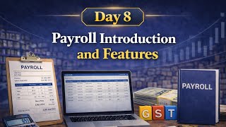 DAY 8 Payroll ( INTRO) features 