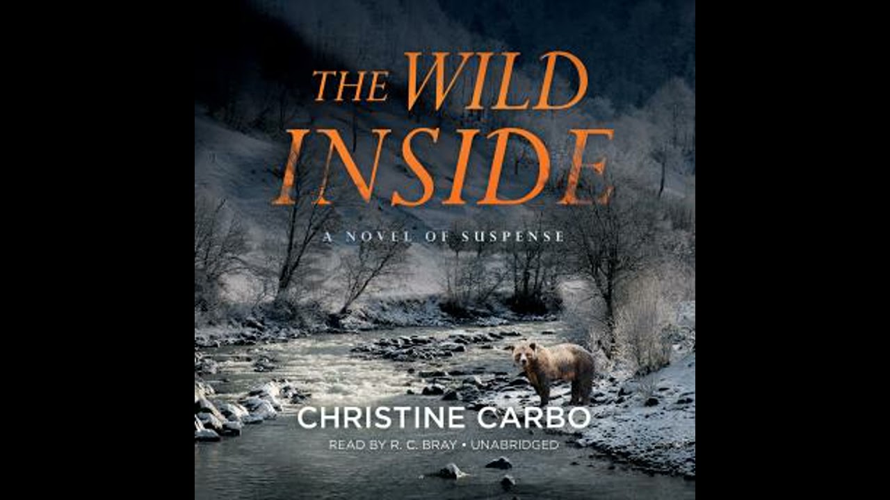 Wild Inside: A Novel of Suspense - Christine Carbo