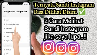 Pasti bisa!! 2 Cara Melihat Kata sandi Instagram Sendiri jika saya Lupa (Update terbaru)