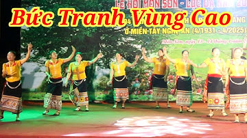 Múa Bức Tranh Vùng Cao ( Người Con Xứ Nghệ