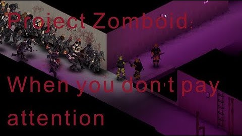 Project Zomboid: Team gets ambushed by sprinters.