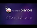 Mikki Jaydee feat. Denixe - StayLalala  - Main Video Edit