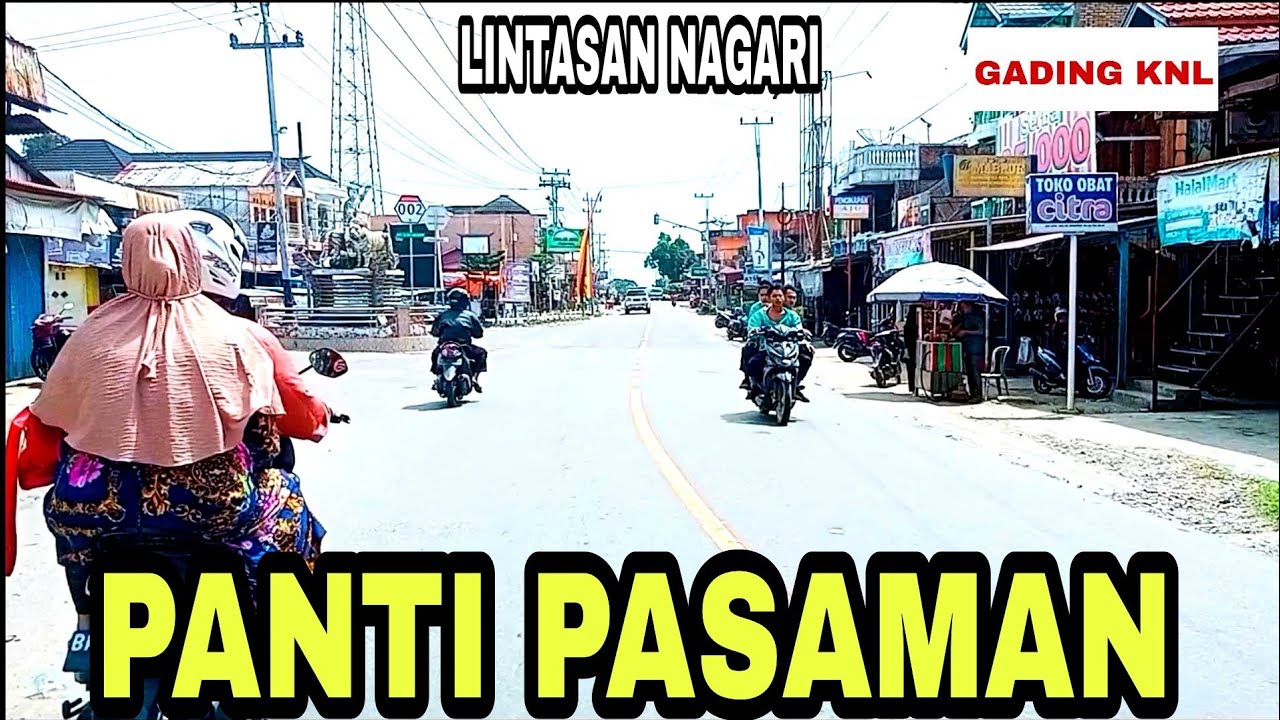 LINTASAN DALAM NAGARI PANTI PASAMAN @GADING KNL
