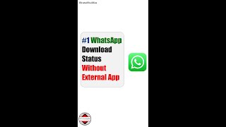 WhatsApp Tricks Part 1 - Download WhatsApp Status Without External Application #ytshorts #whatsapp screenshot 2