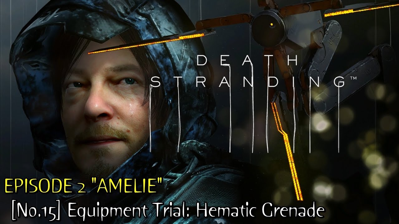 Death Stranding ★ Episode 2 ★ [No.15] Equipment Trial Hematic Grenade
