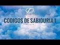 CODIGOS DE SABIDURIA 1 / JONATHAN PIÑA.