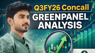 Greenpanel Industries Q3 FY26 Concall Explained | MDF Cycle Turning