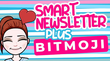 😄 Add Your Bitmoji to Your Smart Class Newsletter or Website