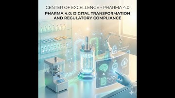 Pharma 4.0: Digital Transformation and Regulatory Compliance