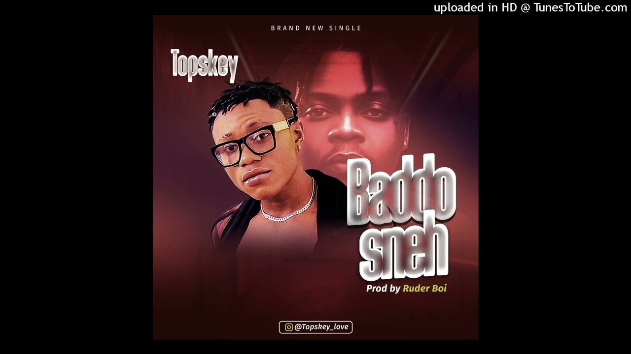 Watch Topskey ft olamide - Baddosneh (audio) on YouTube Watch Topskey ft olamide - Baddosneh (audio) on YouTube