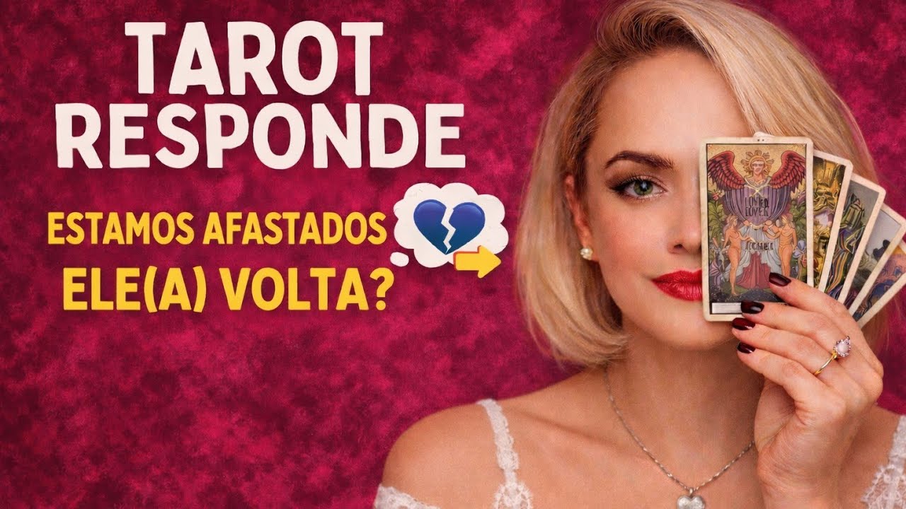 TAROT RESPONDE-ESTAMOS AFASTADOS ,ELE VOLTA?#tarot #tarotreading 